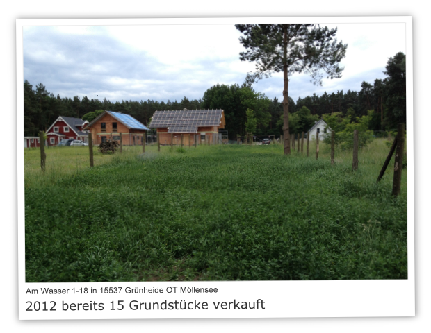 Am Wasser 1-18 in 15537 Gnheide OT Mllensee Bild 17 - bereits 15 Grundstcke verkauft
